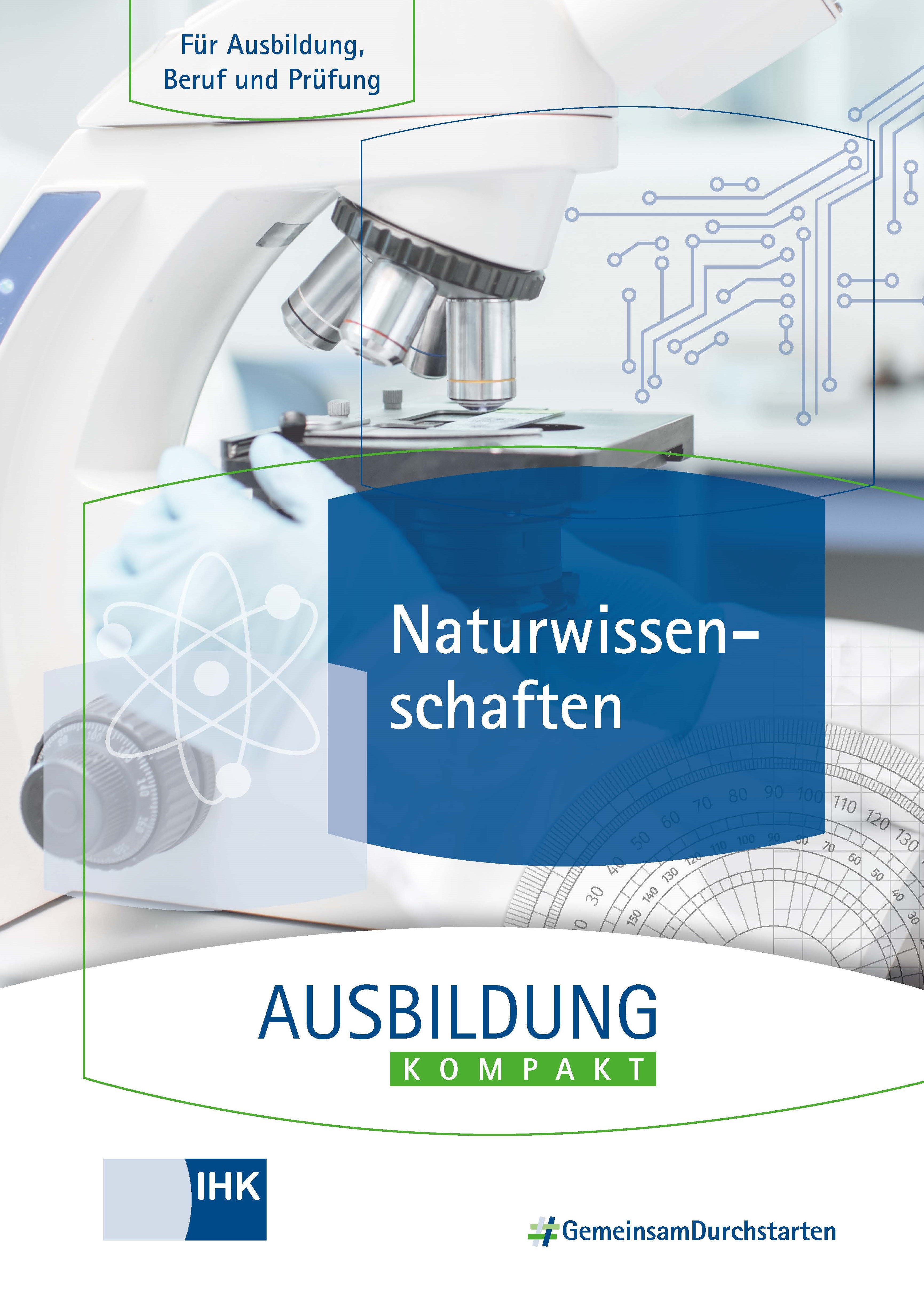 Cover von Ausbildung kompakt – Naturwissenschaften - Naturwissenschaften für Ausbildung, Beruf und Prüfung