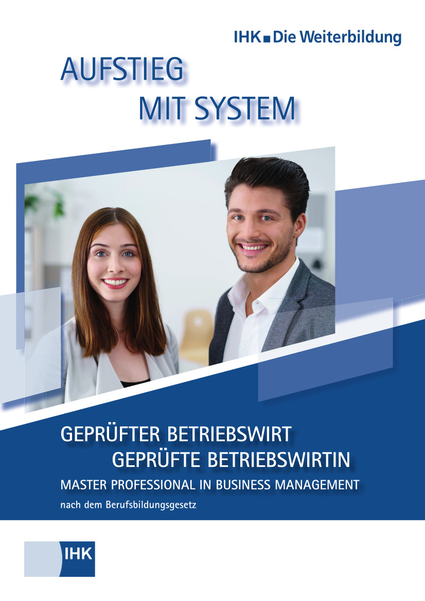 Cover von Geprüfte Betriebswirte - Broschüre: Infos zu Gepr. Betriebswirte (Lehrgangsvoraussetzungen, Prüfung, Aufstiegschancen)