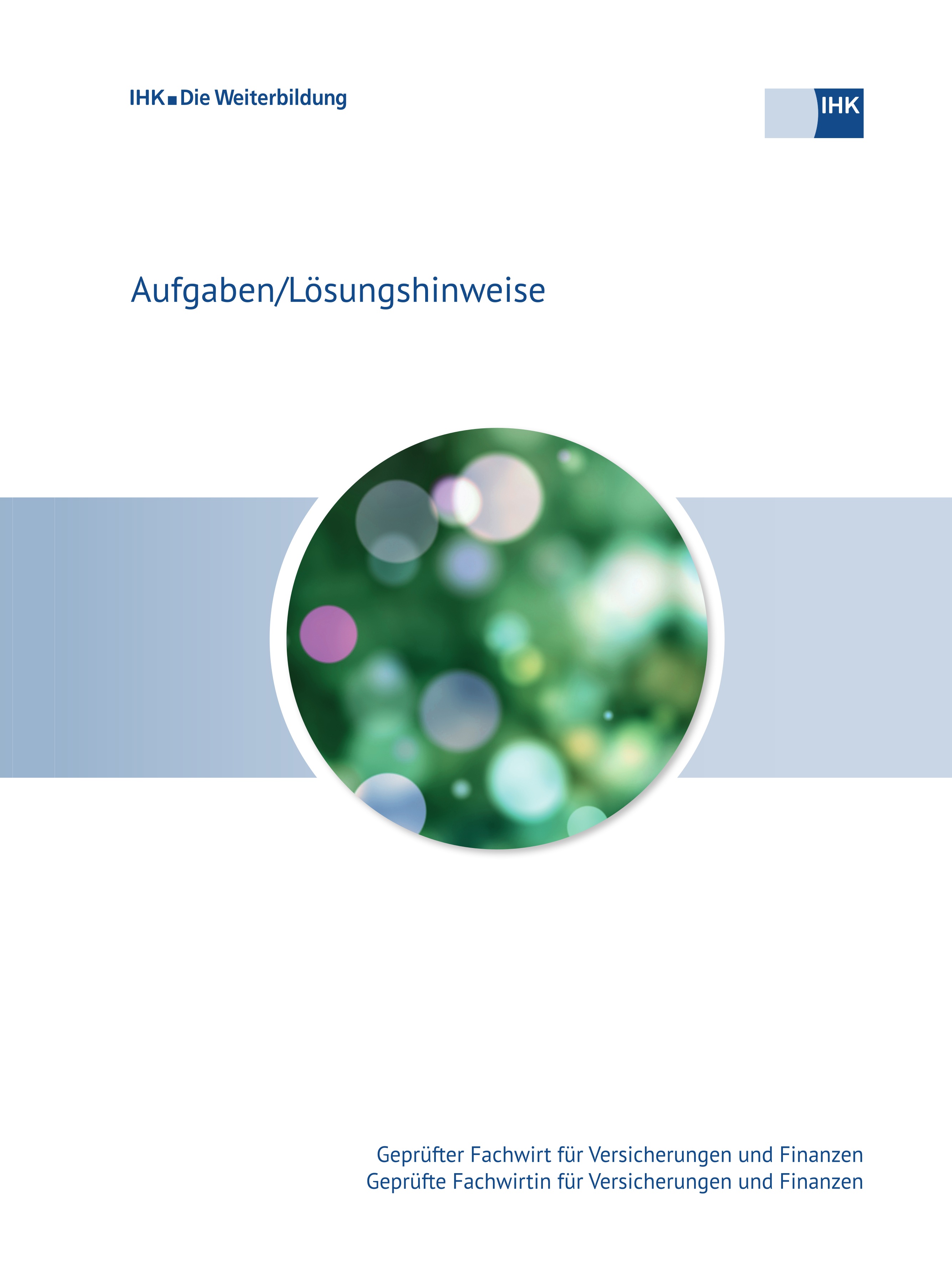 Cover von Geprüfte Fachwirte für Versicherungen und Finanzen eBook - Herbstprüfung 2025 (Verordnung 2008) erscheint voraussichtlich am 15.04.2026