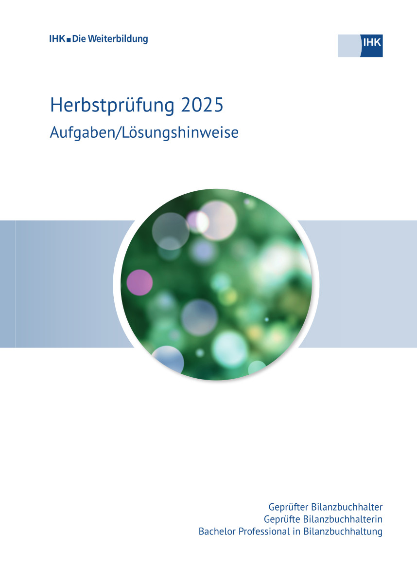 Cover von Geprüfte Bilanzbuchhalter – Bachelor Professional in Bilanzbuchhaltung eBook - Herbstprüfung 2025 (Verordnung 2020) 