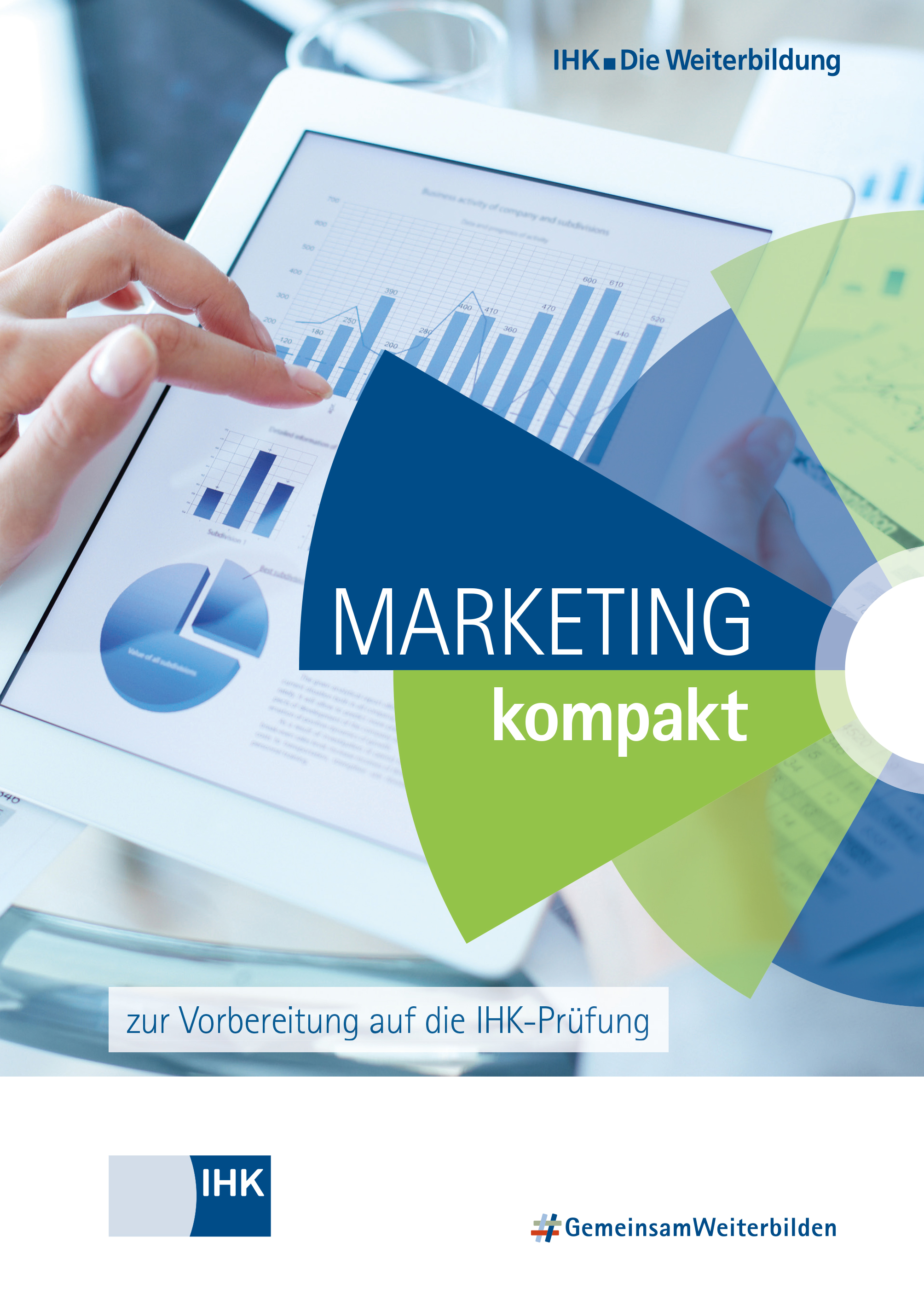 Cover von Marketing kompakt eBook + Print - Marketing kompakt zur Vorbereitung auf die IHK-Prüfung