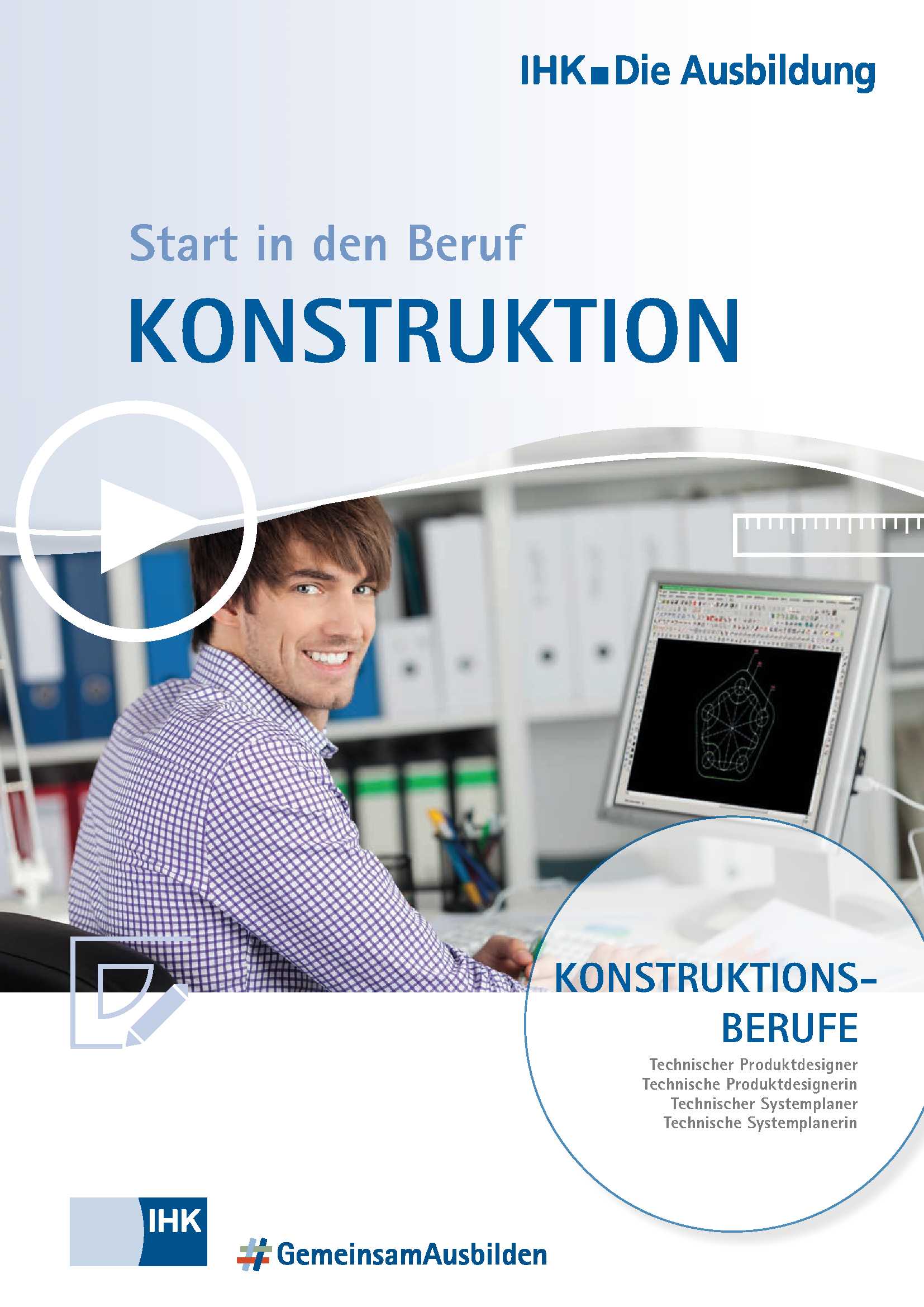 Cover von Start in den Beruf: Konstruktion - Konstruktionsberufe: Technische Produktdesigner/Systemplaner