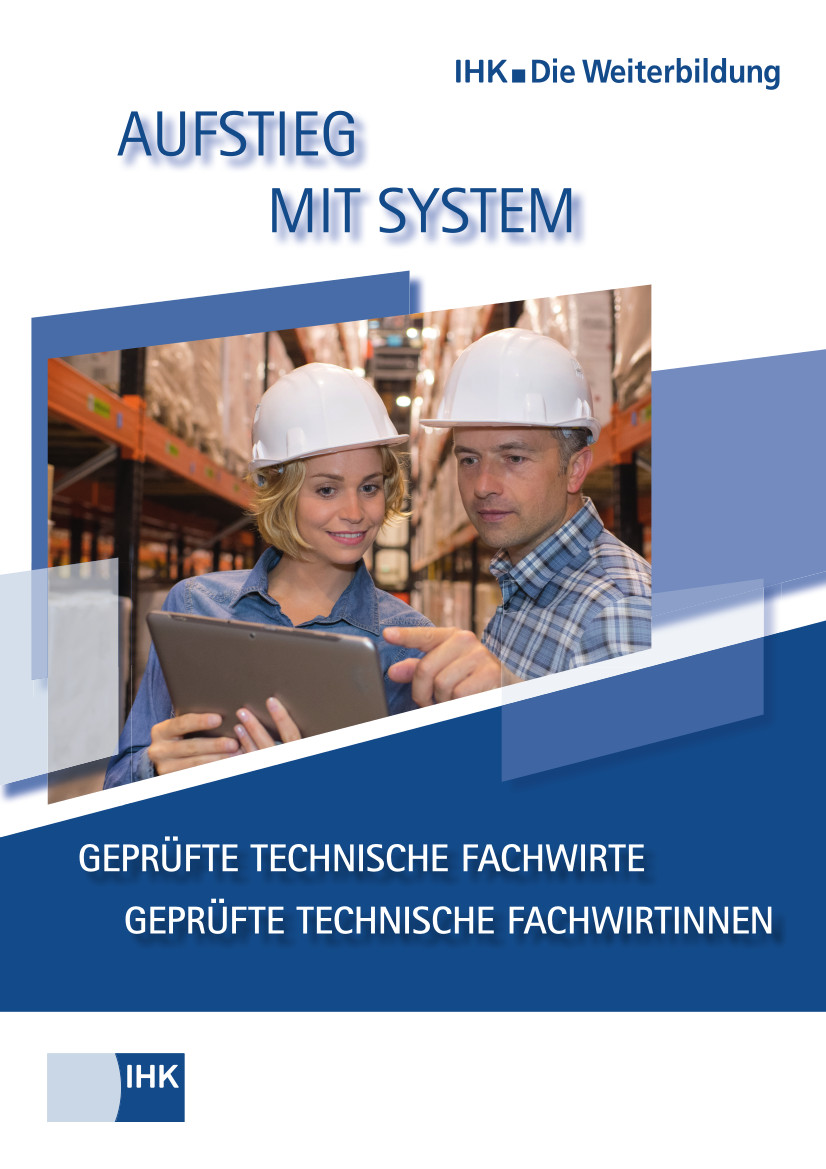 Cover von Geprüfte Technische Fachwirte - Broschüre: Infos zu Gepr. Technische Fachwirte (Lehrgangsvoraussetzungen, Prüfung, Aufstiegschancen)