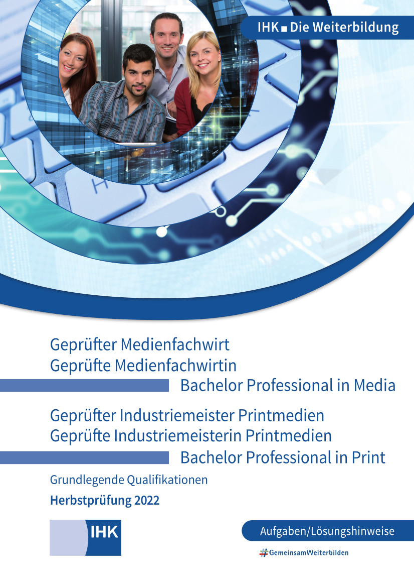 Cover von Geprüfte Industriemeister Printmedien/Geprüfte Medienfachwirte – Bachelor Professional eBook - Herbstprüfung 2022 (Verordnung 2020)