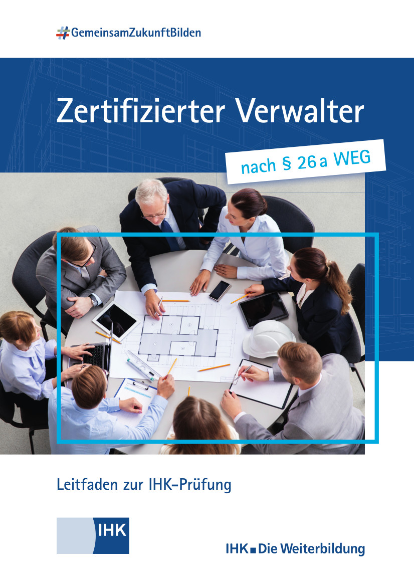 Cover von Zertifizierter Verwalter nach § 26a Wohnungseigentumsgesetz - Leitfaden zur IHK-Prüfung