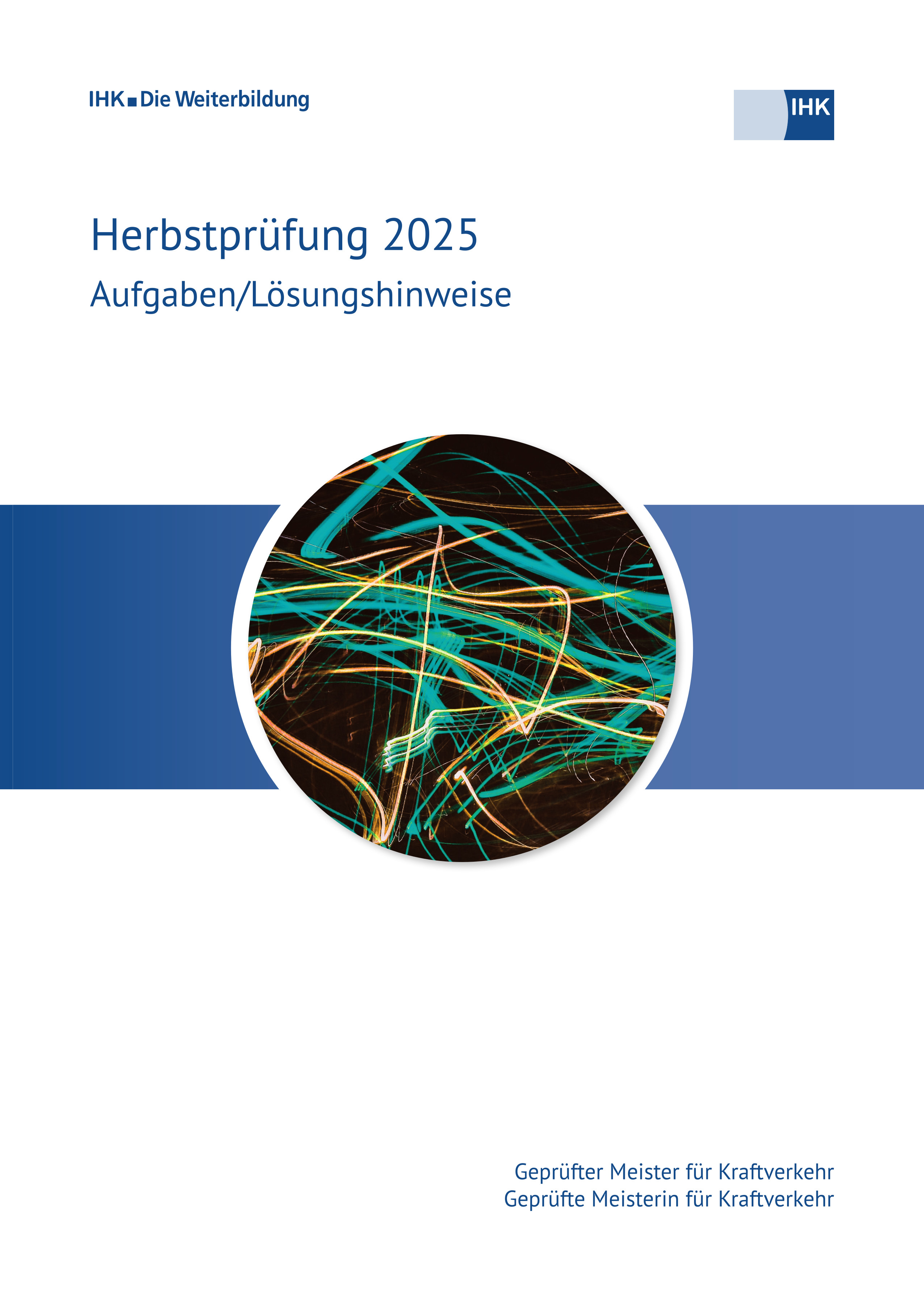 Cover von Geprüfte Meister für Kraftverkehr eBook - Herbstprüfung 2025 (Verordnung 2012) erscheint voraussichtlich am 12.05.2026