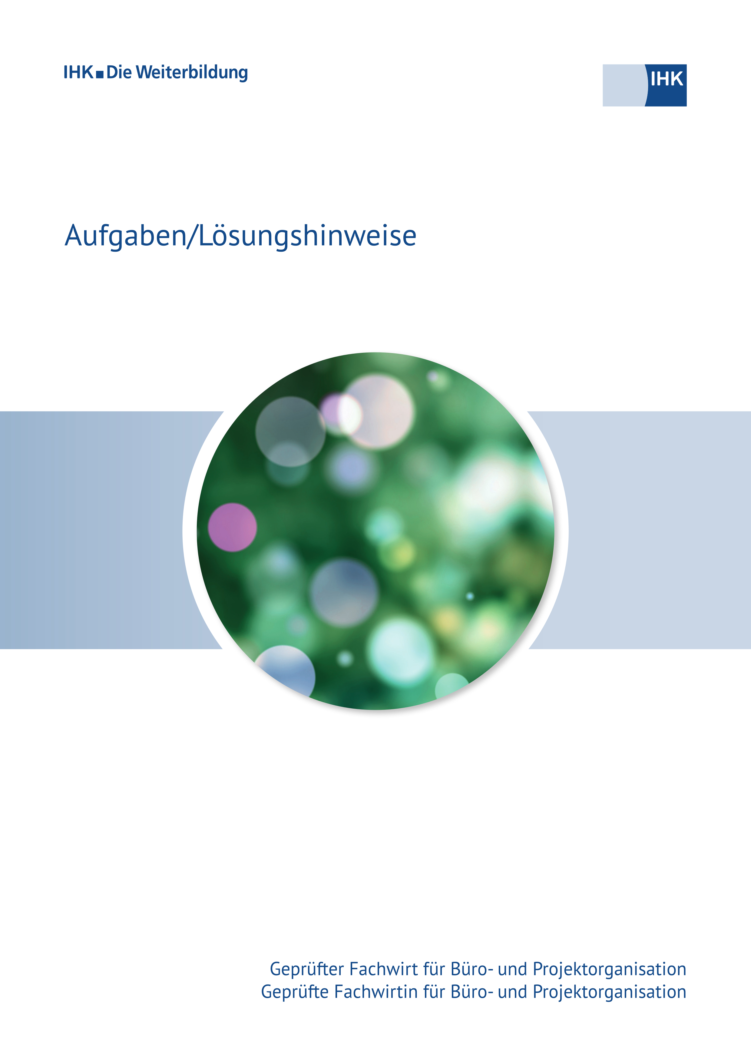 Cover von Geprüfte Fachwirte für Büro- und Projektorganisation - Frühjahrsprüfung 2026 (Verordnung 2012) erscheint voraussichtlich am 25.08.2026