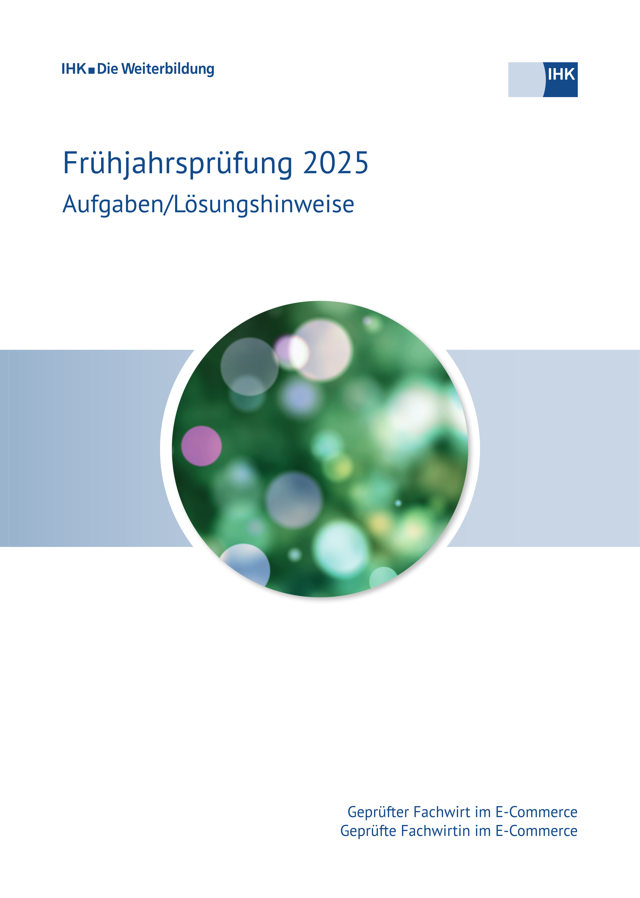 Cover von Geprüfte Fachwirte im E-Commerce eBook - Frühjahrsprüfung 2025 (Verordnung 2019) erscheint voraussichtlich 18.08.2025  