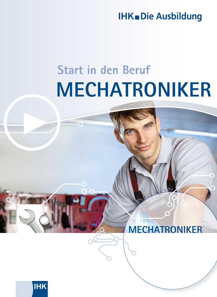 Start in den Beruf: Mechatroniker