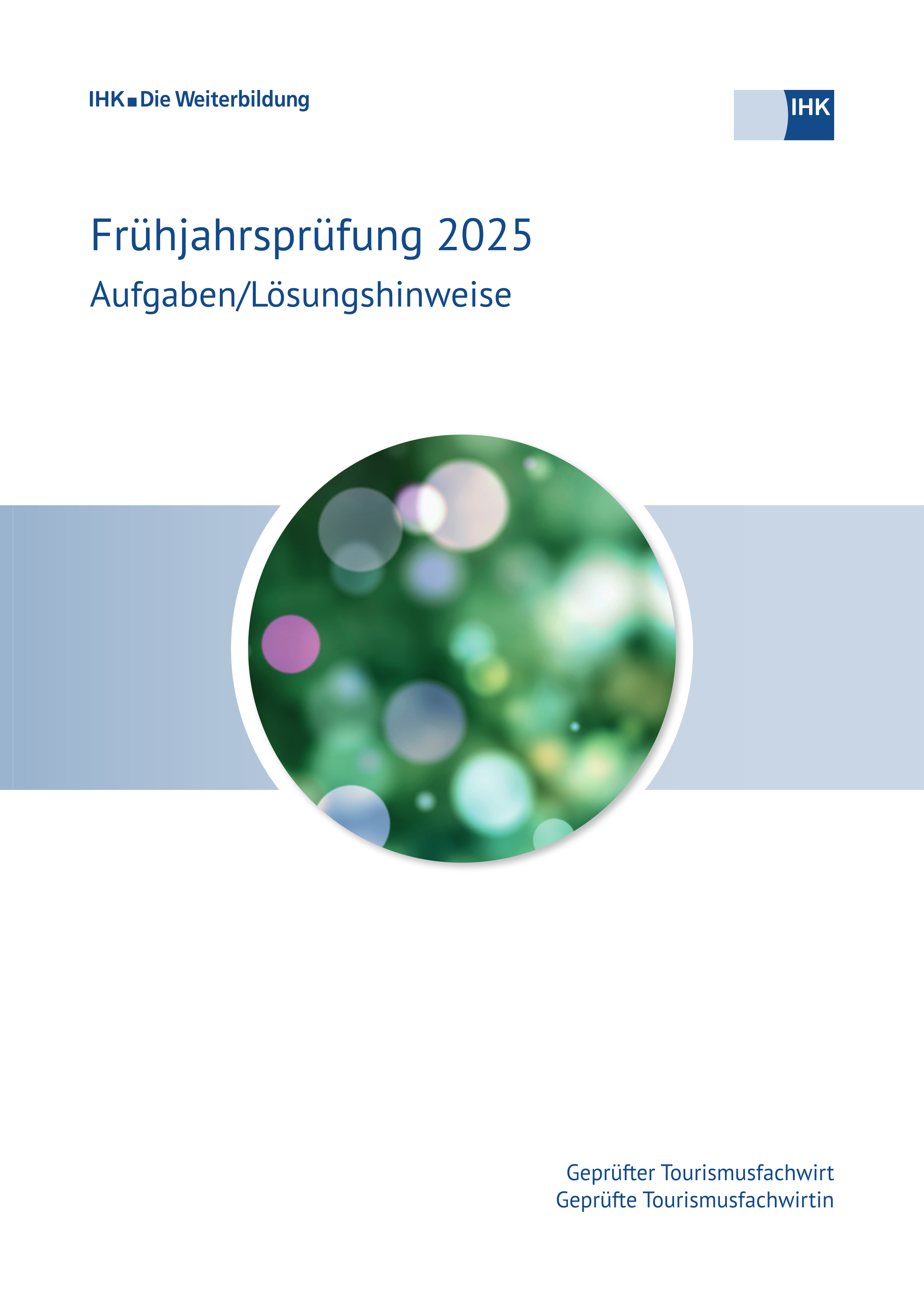 Cover von Geprüfte Tourismusfachwirte - Frühjahrsprüfung 2025 (Verordnung 2012) erscheint voraussichtlich am 14.09.2025