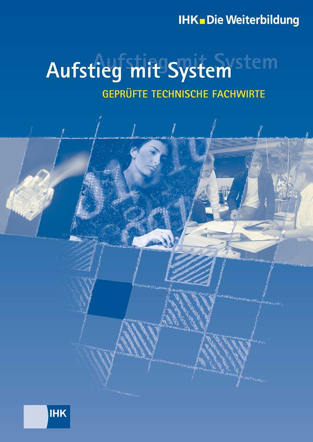 Cover von Geprüfte Technische Fachwirte - Broschüre: Infos zu Gepr. Technische Fachwirte (Lehrgangsvoraussetzungen, Prüfung, Aufstiegschancen)