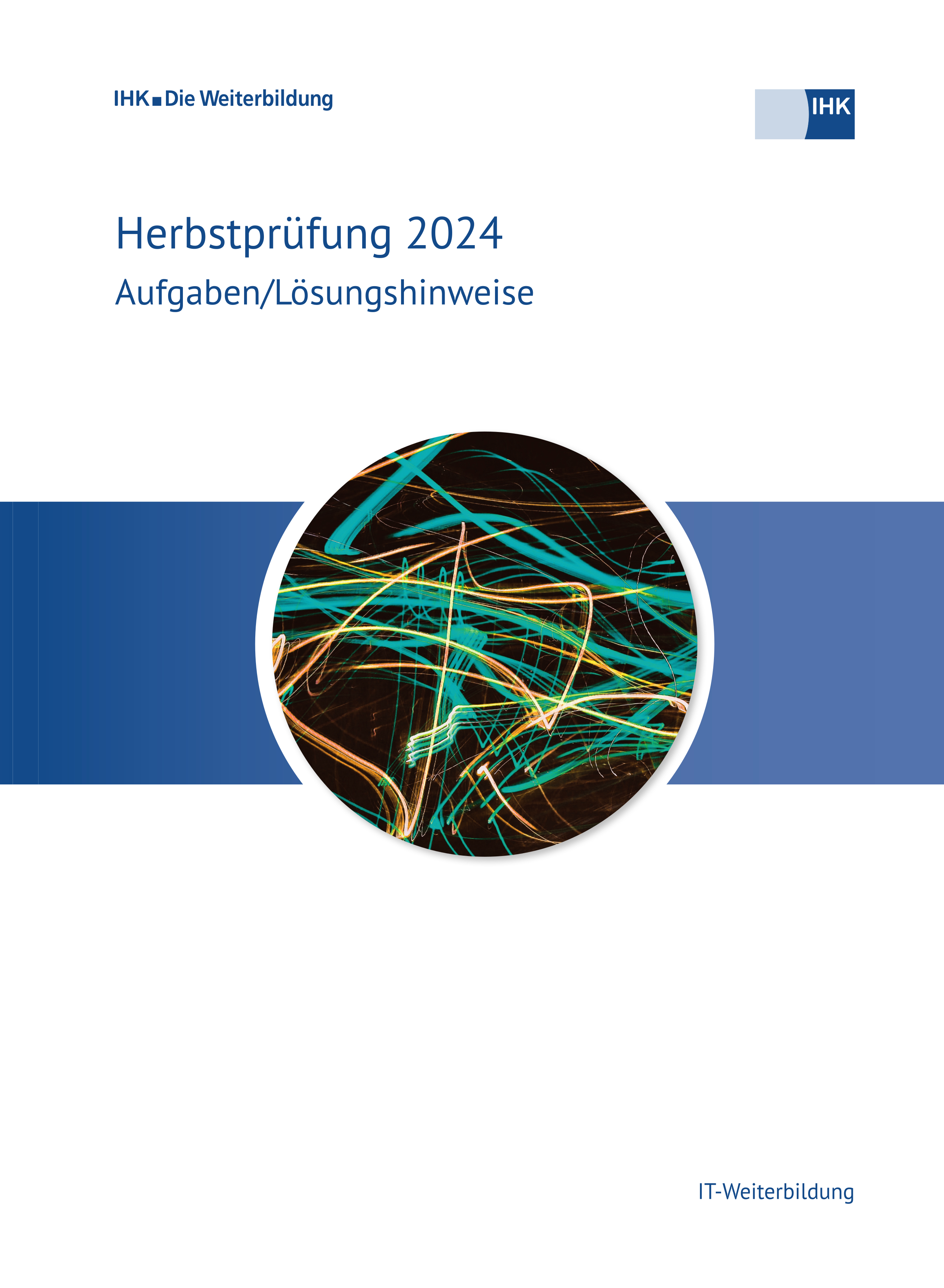 Cover von IT-Weiterbildung eBook - Herbstprüfung 2024 (Verordnung 2002) 