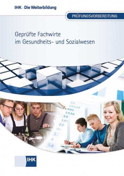 Cover von Geprüfte Fachwirte im Gesundheits- und Sozialwesen - Prüfungsvorbereitung